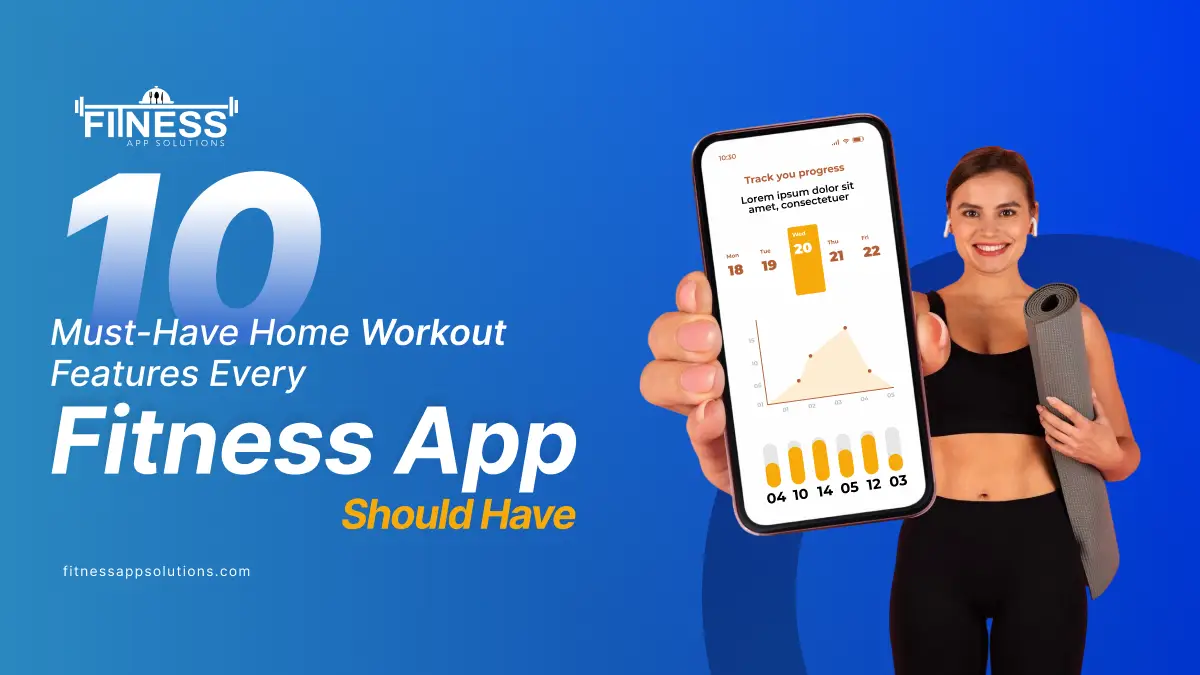 10 Must-Have Home Workout Features |Fitness App Solutions|