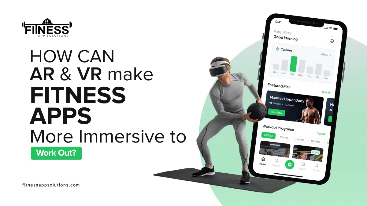AR-and-VR-Make-Fitness-Apps|FitnessAppSolutions|