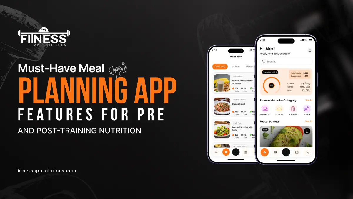 Meal-Planning App Features|Fitness App Solutions|
