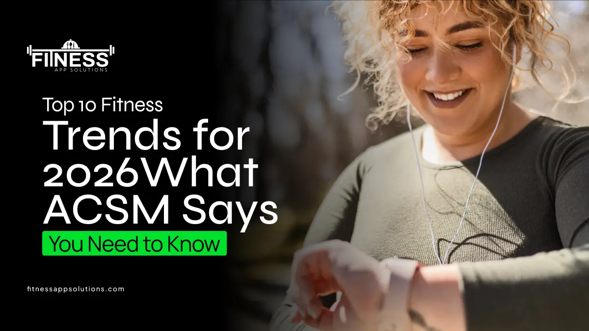 Top 10 Fitness Trends for 2026| Fitness App Solutions|